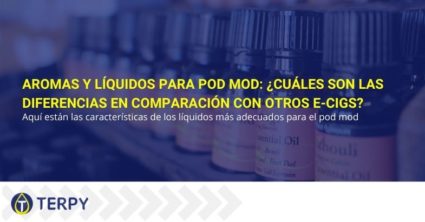 Aromas y líquidos para pod mod: ¿cuáles son las diferencias en comparación con otros e-cigs?