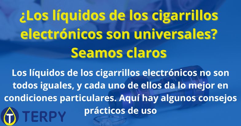 ¿Los líquidos de los cigarrillos electrónicos son universales?
