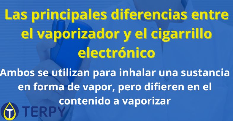 diferencias entre el vaporizador y el cigarrillo electrónico