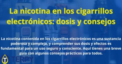 La nicotina en los cigarrillos electrónicos: dosis y consejos