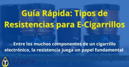 Guía Rápida: Tipos de Resistencias para E-Cigarrillos